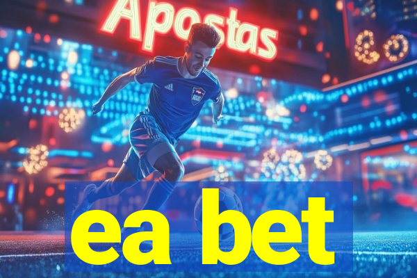 ea bet